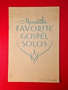 VINTAGE-1940: Meredith's Favorite Gospel Songs - Tullar-Meredith - Very Good - Picture 1 of 5