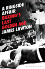 James Lawton A Ringside Affair (Paperback)