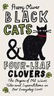 Black Cats & Four-Leaf Clovers: The O..., Oliver, Harry
