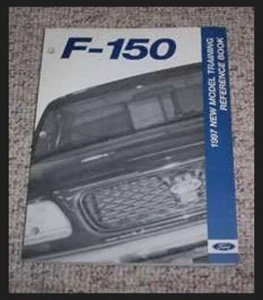 1997 Ford F-150 Truck New Model Training Reference Manual XL XLT Lariat - Picture 1 of 1