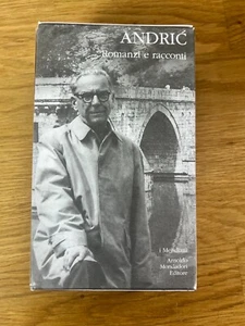 Ivo Andric, Romanzi e racconti (I MERIDIANI MONDADORI, 2001) - Foto 1 di 9