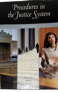 PROCEDURES IN THE JUSTICE SYSTEM Custom Eighth Ed., Roberson, Wallace, Stuckey - Picture 1 of 5