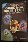 Cache From Outer Space & The Celestial Blueprint by Philip Jose Farmer 1962 PB
