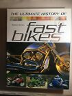 Fast Bikes : The Ultimate History Of By Roland Brown (Hb) 1St 2002 (Motor Bike)