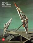 Kay Sage And Yves Tanguy : Ring Of Iron, Ring Of Wool, Hardcover By Sage, Kay...