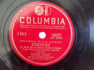 78 RPM Record XAVIER CUGAT ACERCATE MAS / LAMP of MEMORY Columbia - Picture 1 of 4