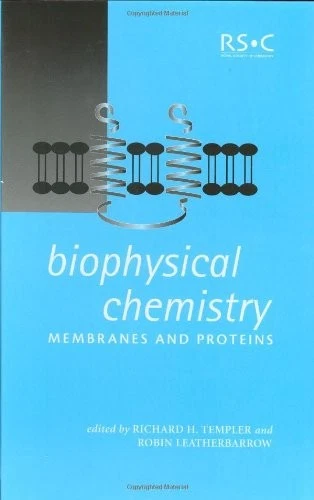 Biopysical Chemistry Membranes and Proteins - Image 1 of 1