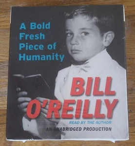 A Bold Fresh Piece of Humanity - Bill O'Reilly (2008, CD, Unabridged) Sealed New - Picture 1 of 2