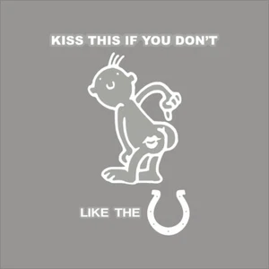 Calcomanía de vinilo para ventana de pared Kiss this if You Do Not Like the Colts NFL - Imagen 1 de 5