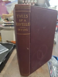 Tales Of A Traveller By Washington Irving, Hardcover (1900?) - Bild 1 von 12