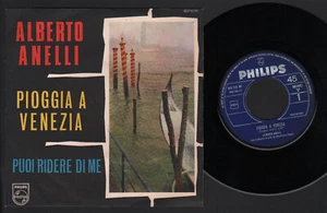 7" ALBERTO ANELLI PIOGGIA A VENEZIA / PUOI RIDERE DI ME PHILIPS 1966 NEAR MINT! - Picture 1 of 1