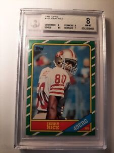 Selling a 1986 Jerry Rice graded football R/C #161 Topps,BGS 8 NM-MT