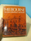 Melbourne An Illustrated History (1972 Carroll 1st ed Australia)