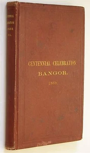 1869 Hundertjahrfeier der Siedlung Bangor Maine ME Genealogie - Bild 1 von 2