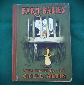 CECIL ALDIN FARM BABIES BOOK C1913 24 FULL COLOUR ILLUSTRATIONS - Picture 1 of 18