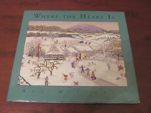 SIGNED Where the Heart Is by Ann Mitchell - Picture 1 of 7