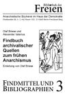 Findbuch archivalischer Quellen zum frühen Anarchismus Olaf Briese (u. a.) Buch