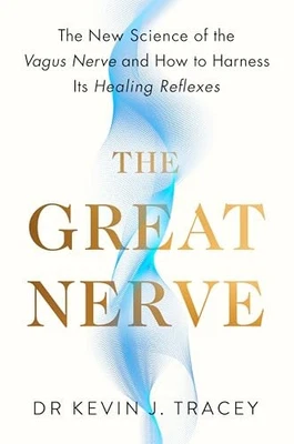 The Great Nerve: The New Science of the Vagus Ne... by Tracey, Dr Kevin Hardback - Image 1 of 2