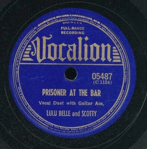 78tk-hillbilly-VOCALION 05487-Lulu Belle and Scotty-(Prisoner at the bar/Get) - Imagen 1 de 2