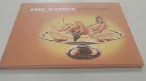Mel Ramos Werkverzeichnis der Druckgrafik - Original Prints Hardback - Picture 1 of 4
