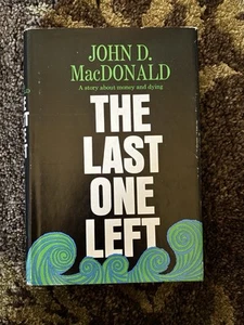 The Last One Left By John D MacDonald Doubleday 1967 Book Club Edition. HC /DJ. - Bild 1 von 8