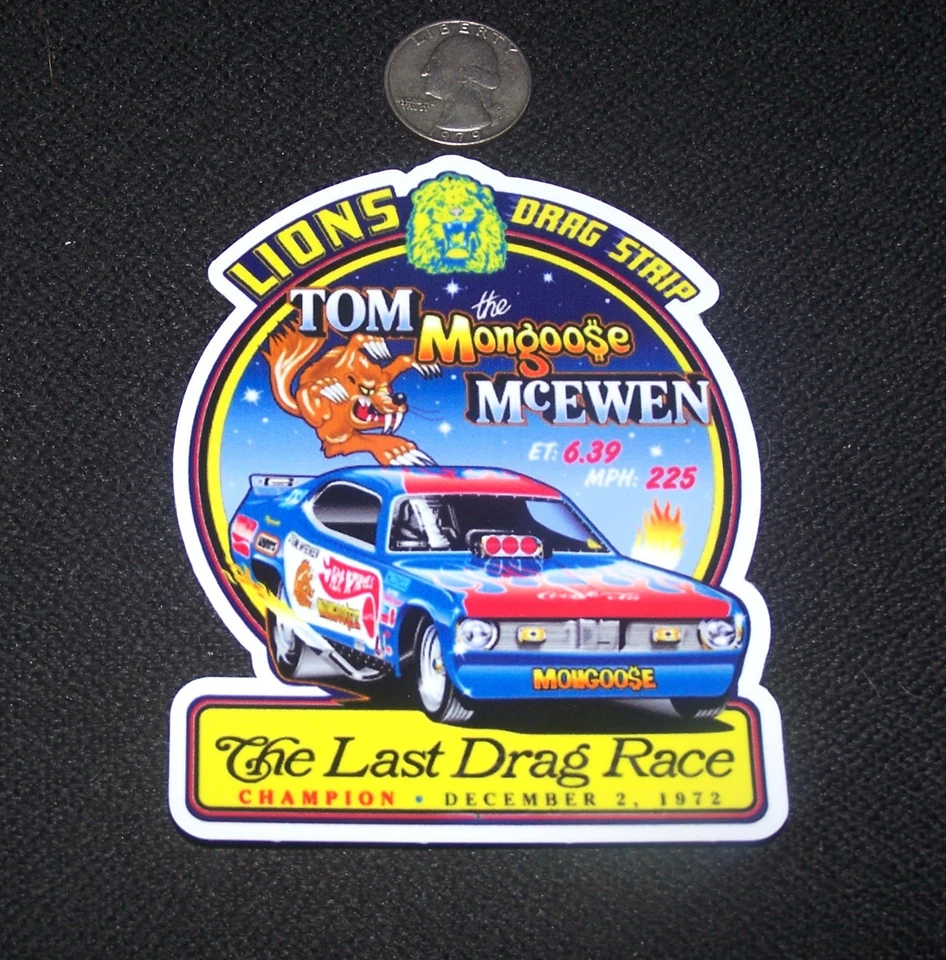 1972 The Last Drag Race - Lions - Sticker NASCAR  Hot Rod  NHRA Drag Racing - Image 1 of 1