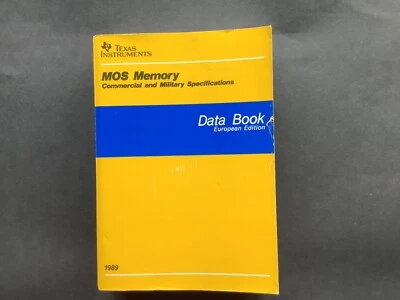 Texas Instruments MOS Memory Data Book Commercial and Military Specs 1989 - Image 1 of 4