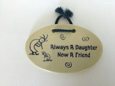 Placa de baratija de cerámica "Siempre una hija ahora una amiga" Placa colgante Foto 1 de 2