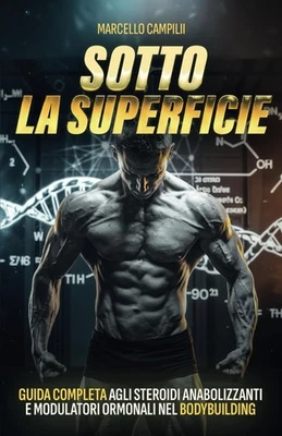 Unter der Oberfläche: Kompletter Leitfaden für anabole Steroide und Modulatoren Orm - Bild 1 von 2