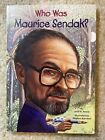 Who Was... ? Ser.: Who Was Maurice Sendak? By Cathy East Dubowski And Janet...