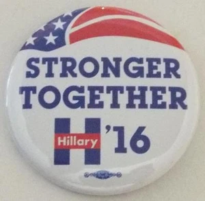 OFFICIAL HILLARY CLINTON FOR PRESIDENT Stronger Together 2016 Campaign Button - Picture 1 of 1