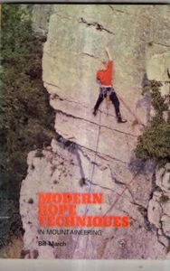 Modern Rope Techniques in Mountaineering : Bill March - Imagen 1 de 2