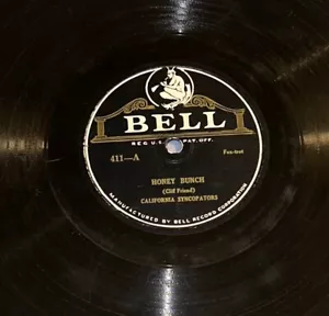 BELL 411 CALIFORNIA SYNCOPATORS HONEY BUNCH SOMEBODY'S LONELY 78 RECORD - Foto 1 di 6