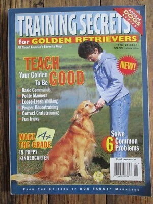 Training Secrets for GOLDEN RETRIEVERS Popular Dog Series Magazine Fancy Vol. 11 Foto 1 de 4