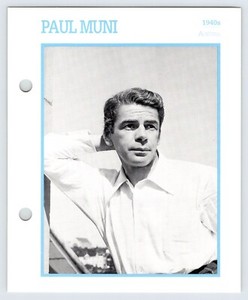 PAUL MUNI 5.75"X7" Movie Star Card Photo On Front / Info On Back M524