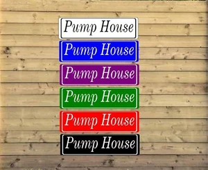 "Letrero de casa de bomba aluminio metal pozo de agua personalizado 3"" x 12"" 4"" x 18" - Imagen 1 de 3
