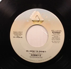 Jazz 45 Kenny G - Hi, How Ya Doin'? / hi, How ya doin'? (Instrumental Version) O - Picture 1 of 2
