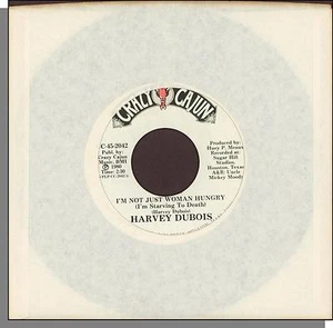 Harvey Dubois - I'm Not Just Woman Hungry (I'm Starving to Death) - 7" 45 RPM! - Imagen 1 de 3