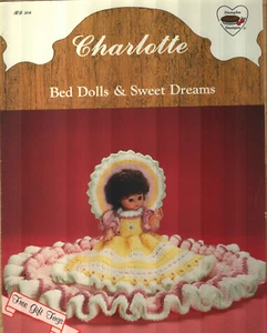 USED CHARLOTTE BED DOLLS & SWEET DREAMS DUMPLIN DESIGNS CROCHET PATTERN LEAFLET - Picture 1 of 1
