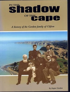 IM SCHATTEN DES KAPES: EINE GESCHICHTE DER FAMILIE GORDON von Angus Gordon, NZ - Bild 1 von 12