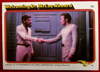 STAR TREK - MOVIE - Card #74 - WELCOMING DR McCOY ABOARD - TOPPS 1979 - Image 1 of 2