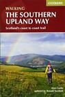 The Southern Upland Way: Scotland's Coast To Coast Trail, Castle, Turnbull..