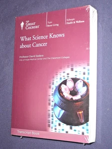 Teaching Co Great Courses TRANSCRIPTS :     WHAT SCIENCE KNOWS ABOUT CANCER  new - Picture 1 of 1