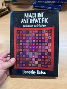 1980 1ÈRE ÉDITION MACHINE PATCHWORK DOROTHY OSLER ILLUSTRÉ LIVRE RELIÉ (P4) - Picture 1 of 16