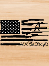 Decal Vinyl Car Truck Sticker - 2nd Amendment We The People Flag And Guns