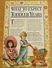 What to Expect the Toddler Years by Arlene Eisenberg