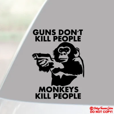 GUNS DON'T KILL PEOPLE MONKEYS DO CALCOMANÍA DE VINILO PEGATINA DE PARACHOQUES DE VENTANA DE COCHE DIVERTIDA Foto 1 de 4
