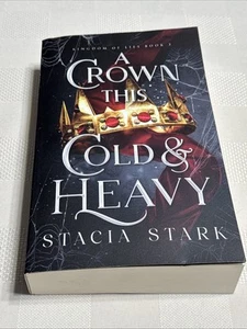 A Crown This Cold & Heavy Kingdom of Lies by Stacia Stark Paperback 2023 - Picture 1 of 6