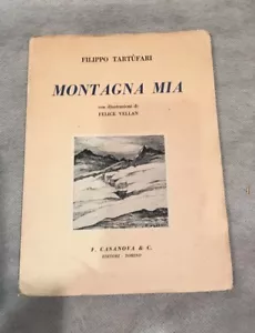 TARTUFARI Montagna mia Sonetti romaneschi Illustrazioni di Felice Vellan - Picture 1 of 1