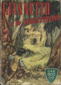 Mondaini - Giannetto e lo Scoiattolino - Carroccio 1945 - Foto 1 di 1